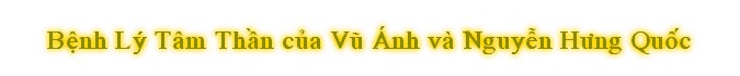 BŒnh Lš Tâm ThÀn cûa VÛ Ánh và NguyÍn HÜng QuÓc