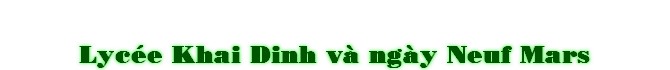 Lycée Khai Dinh và ngày Neuf Mars