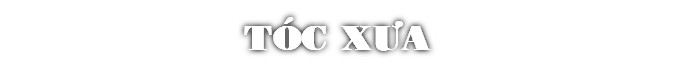 Tóc XÜa