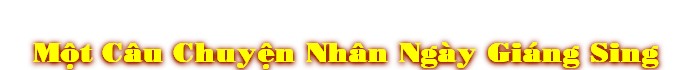 M¶t Câu ChuyŒn Nhân Ngày Giáng Sing