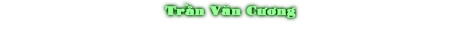 TrÀn Væn CÜÖng