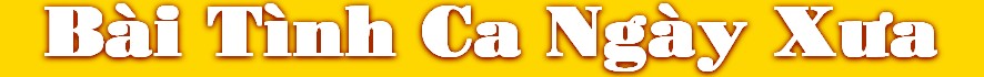 Bài Tình Ca Ngày XÜa