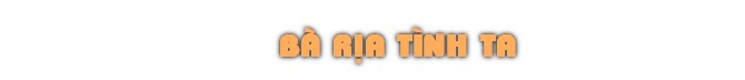 Bà RÎa Tình Ta